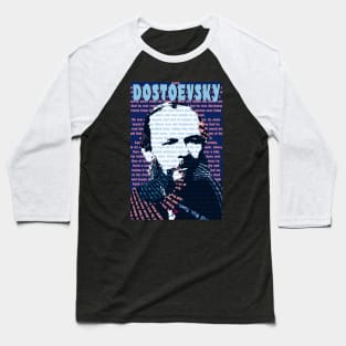 Fyodor Dostoevsky Baseball T-Shirt